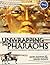Unwrapping the Pharaohs: How Egyptian Archaeology Confirms the Biblical Timeline