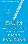 Sum: Forty Tales ...
