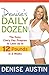 Denise's Daily Dozen: The Easy, Every Day Program to Lose Up to 12 Pounds in 2 Weeks