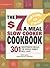 The $7 a Meal Slow Cooker Cookbook: 301 Delicious, Nutritious Recipes the Whole Family Will Love!
