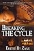 Breaking the Cycle
