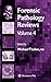 Forensic Pathology Reviews Vol 4