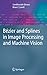 Bézier and Splines in Image Processing and Machine Vision