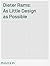 DIETER RAMS AS LITTLE DESIGN AS POSSIBLE, THEWORK OF DIETER RAMS