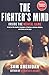 The Fighter's Mind by Sam Sheridan