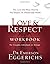 Love & Respect Workbook: The Love She Most Desires; The Respect He Desperately Needs