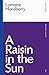 A Raisin in the Sun (Modern Classics)