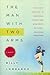 The Man With Two Arms: A Novel