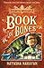 The Book of Bones (A Kit Salter Adventure)