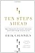 Ten Steps Ahead: What Separates Successful Business Visionaries from the Rest of Us
