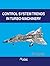Control System Trends in Turbo-Machinery: Control System Basics, Measurement and Regulation, Turbo-machinery Operations and Control