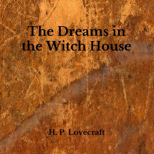 The Dreams in the Witch House