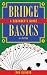 Bridge Basics: A Beginner's Guide