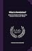 What is Revelation?: Letters to a Student of Theology on the Bampton Lectures of Mr. Mansel