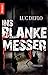 Ins Blanke Messer - Thriller