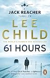 61 Hours: (Jack R...