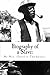 Biography of a Slave:: Whil...