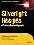 Silverlight Recipes: A Problem-Solution Approach (Books for Professionals by Professionals)