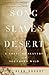 Song of Slaves in the Desert
