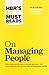 HBR's 10 Must Reads on Managing People (with featured article "Leadership That Gets Results," by Daniel Goleman)
