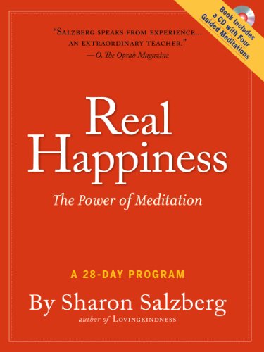 Real Happiness: The Power of Meditation: A 28-Day Program