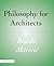 Philosophy for Architects (Architecture Briefs)