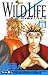 ワイルドライフ 8 [Wild Life 8]