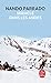 Miracle Dans Les Andes: 72 Jours Dan Les Montagnes Et Ma Longue Marche Pour Rentrer (French Edition)