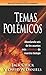 Temas Polémicos (Spanish Edition)