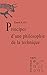 Principes d'une philosophie de la technique