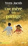 Une mère en partage