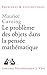Le problème des objets dans la pensée mathématique