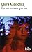 En un monde parfait by Laura Kasischke