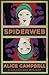 Spiderweb: A Golden Age Mystery