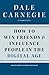 How to Win Friends and Influence People in the Digital Age (Dale Carnegie Books)
