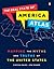 The Real State of America Atlas: Mapping the Myths and Truths of the United States