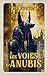 Les Voies d'Anubis by Tim Powers
