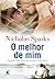 O Melhor de Mim - O Primeiro Amor Deixa Marcas Para a Vida Inteira (Em Portugues do Brasil)