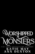 Worshipped by Monsters (Dark Temptations, #3)