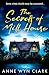 The Secrets of Mill House (The Thriller Collection, #3)