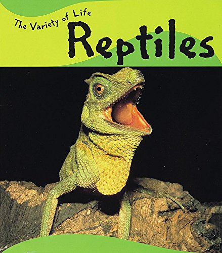 Reptiles (Variety of Life)