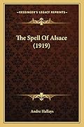 The Spell Of Alsace
