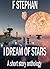 I dream of stars