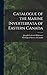 Catalogue of the Marine Invertebrata of Eastern Canada [microform]