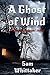 A Ghost of Wind: A "Ghostly Elements" Novel