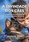 Divindade dos Cães (Em Portuguese do Brasil)