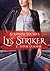 Lys Striker, Tome 2: Tueuse...
