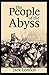 The People of the Abyss Annotated