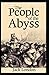 The People of the Abyss Annotated