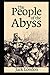 The People of the Abyss Annotated